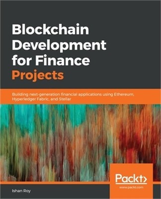 Blockchain Development for Finance Projects (Paperback or Softback)