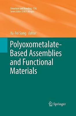 Polyoxometalate-Based Assemblies and Functional Materials by  Yu-Fei Song