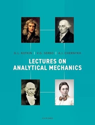 LECTURES ON ANALYTICAL MECHANICS by G. L. Kotkin Professor Emeritus, Department