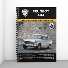 PEUGEOT 404 : CAHIER DE RESTAURATION - PORT OFFERT + CADEAU SURPRISE !