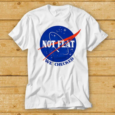 World Is Not Flat We Checked Bestseller T-Shirt 1999