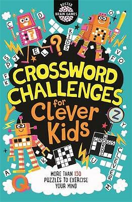 Crossword Challenges for Clever Kids (R) by Gareth Moore, Chris Dickason...