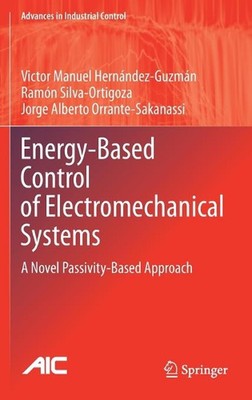 Energy-Based Control of Electromechanical Systems: A Novel Passivity-Based Appro