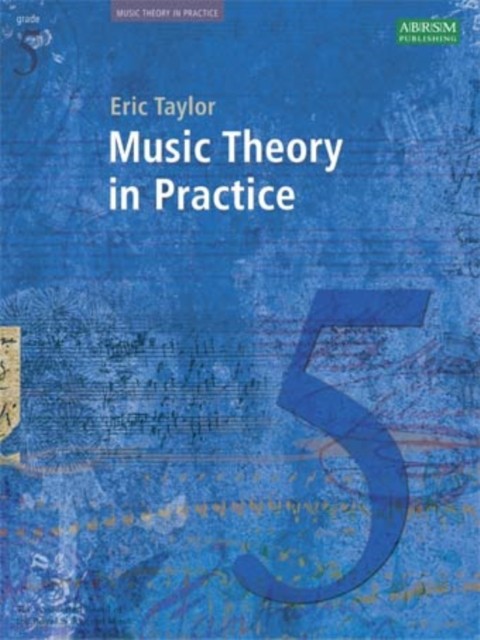 Music Theory In Practice - Grade 5