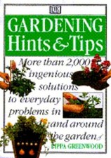 Gardening Hints Tips by Pippa Greenwood: Used