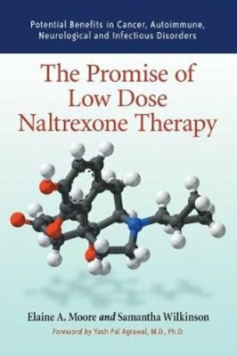 Promise of Low Dose Naltrexone Therapy: Potential Benefits in Cancer, Autoimmune