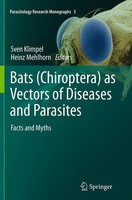 Sven Klimpel (U. A.) | Bats (Chiroptera) As Vectors Of Diseases And Parasites