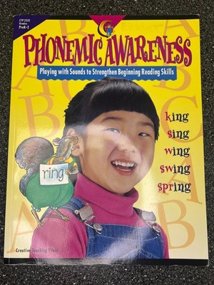 Phonemic Awareness: PreK-2, Playing with Sounds to Strengthen Beginning Reading