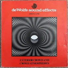 DE WOLFE MUSIC ~ Exterior Crowd And Crowd Atmospheres ~1973 UK 44-track vinyl LP