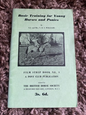 Vintage Paperback  Basic Training For Young Horses And Ponies Pony Club 1963