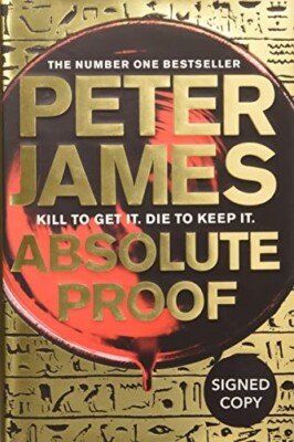 Peter James~ABSOLUTE PROOF~SIGNED U. K. 1ST/DJ~NICE COPY