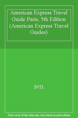 American Express Travel Guide Paris, 5th Edition (American Expre