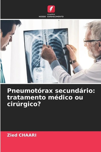 Zied Chaari | PneumotóRax SecundáRio: Tratamento MéDico Ou CirúRgico? | Buch-image