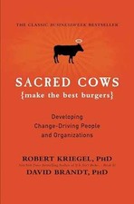 Sacred Cows Make the Best Burgers: - Paperback, by Kriegel PhD Robert - Good j