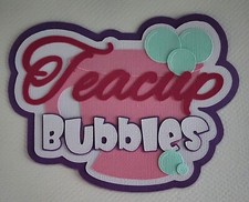 Teacup Bubbles Title. Card Making Paper Piecing