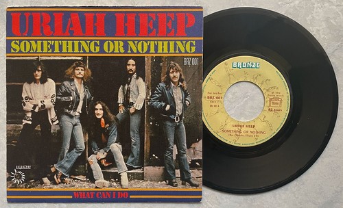 URIAH HEEP 'Something Or Nothing / What Can I Do' 1974 French 7" vinyl
