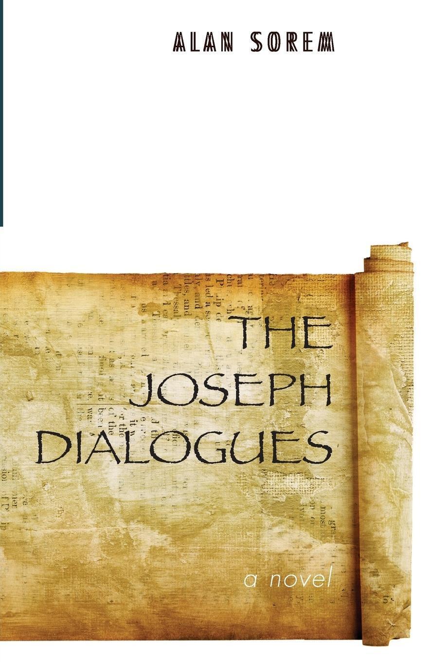 Thumbnail - The Joseph Dialogues Alan Sorem Taschenbuch Paperback Englisch 2015