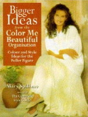 Bigger Ideas from 'Color Me Beautiful': Color and Style Advice f