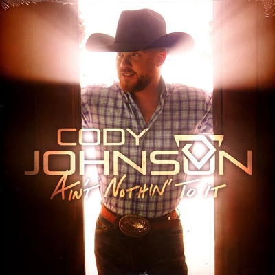 Cody Johnson - Ain't Nothin' To It (Vinyl LP - 2019 - Original)