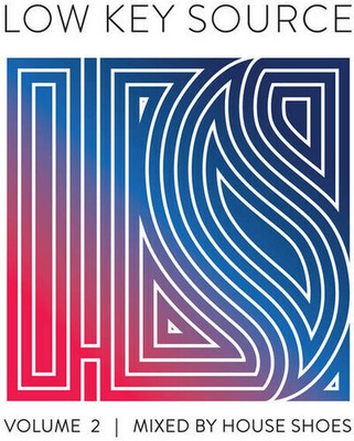 Various Artists - Low Key Source Vol 2: Mixed By House Shoes / Various [New CD]