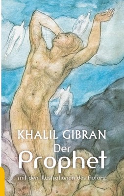 Der Prophet Kahlil Gibran