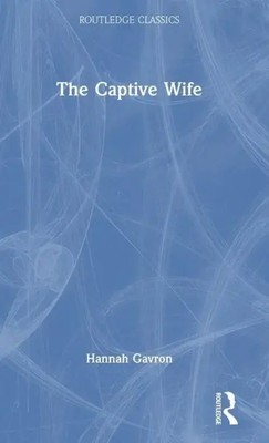 The Captive Wife | Hannah Gavron | Buch | Einband - fest (Hardcover) | Englisch