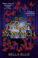 Bella Ellis - Red Monarch The Bronte Sisters Take On The Underworld - G245Z
