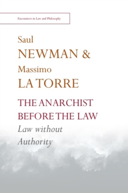 The Anarchist Before The Law