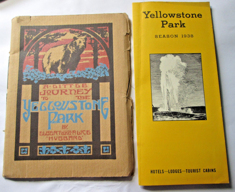 A Little Journey to the Yellowstone (1915) & 1938 Yellowstone Park Brochure