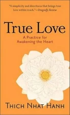 True Love: A Practice for Awakening the Heart - Mass Market Paperback - GOOD