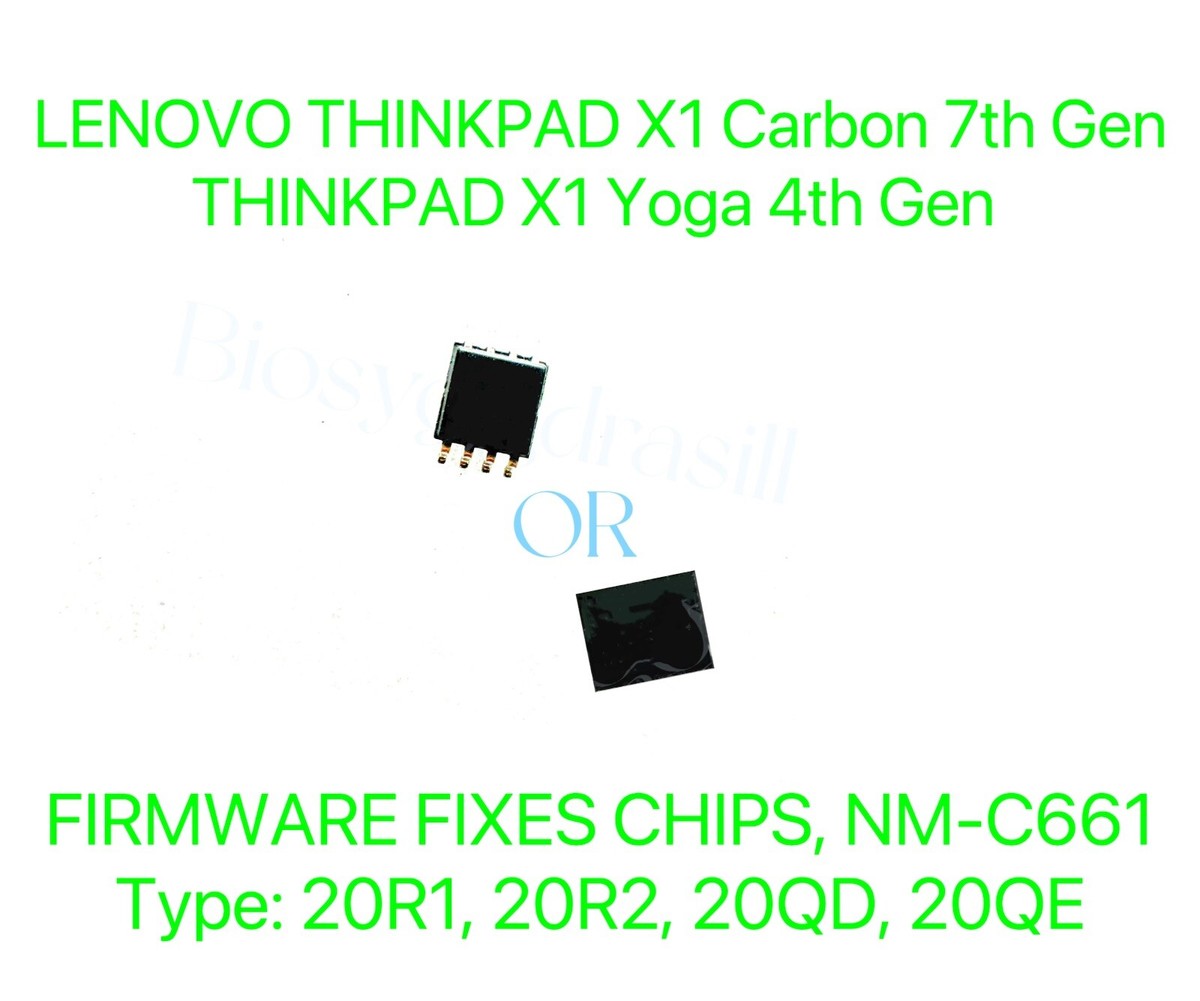 Lenovo X1 Carbon 7th Gen, X1 Yoga 4th Gen, BIOS CHIP NM-C661 20R1