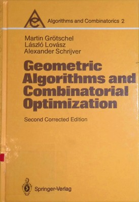 Geometric Algorithms and Combinatorial Optimization Algorithms and Combinatorics