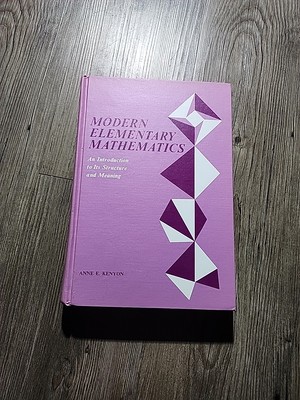 Modern Elementary Mathematics An Introduction  To Its Structure & Meaning ...
