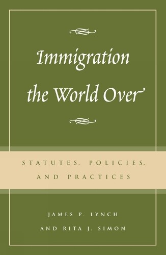 Thumbnail - Rita J. Simon James P. Lync Immigration The World Ove (taschenbuch)
