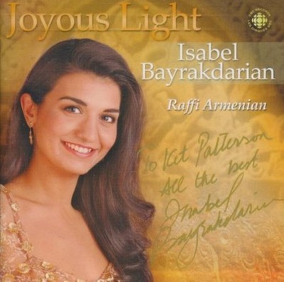 Isabel Bayrakdarian Joyous Light MUSIC AUDIO CD Armenian praise SIGNED AUTOGRAPH