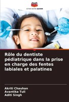 Akriti Chauhan (U. A.) | RôLe Du Dentiste PéDiatrique Dans La Prise En Charge...