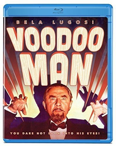 Voodoo Man (Blu-ray) Bela Lugosi John Carradine George Zucco