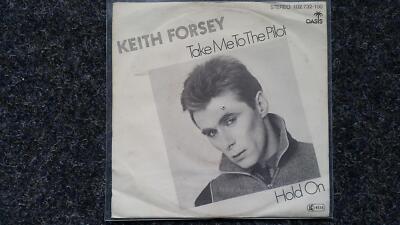 Keith Forsey - Take me to the pilot/ Hold on 7'' Single (Giorgio Moroder)