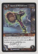 2012 World of Warcraft TCG: Timewalkers - War the Ancients Gavel Peroth'arn #225
