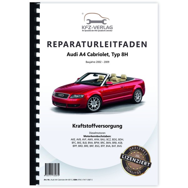 Audi A4 Cabriolet (02-09) Kraftstoffversorgung Dieselmotoren Werkstatthandbuch-image