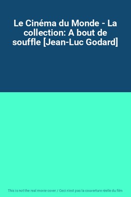 Le Cinéma du Monde - Die Sammlung: A end de atme [Jean-Luc Godard]