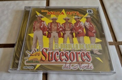 Los Sucesores Del Norte El Orgullo De Oaxaca, Solo Mega Hits, New CD