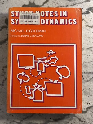 STUDY NOTES IN SYSTEM DYNAMICS By Michael R. Goodman
