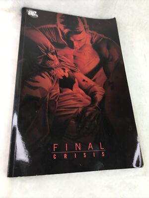 DC Comics~ FINAL CRISIS ~ Trade Paperback~ 2009~ GRANT MORRISON~ 3rd Print~