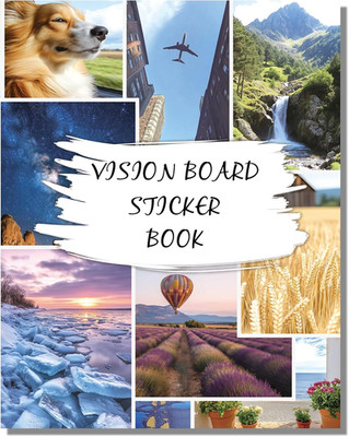 Vision Board Book - 2026 Vision Board Sticker Book, with Motivational Images & Q