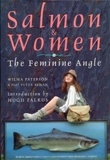 Salmon and Women: The Feminine Angle by Behan, Peter Hardback Book The Cheap