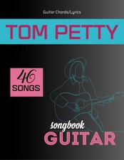 Tom Petty Guitar Songbook Guitar Chords/Lyrics