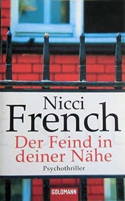 Der Feind in deiner Nähe | Nicci French | Buch