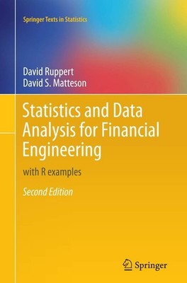 Statistics and Data Analysis for Financial Engineering: with R examples (Spr...