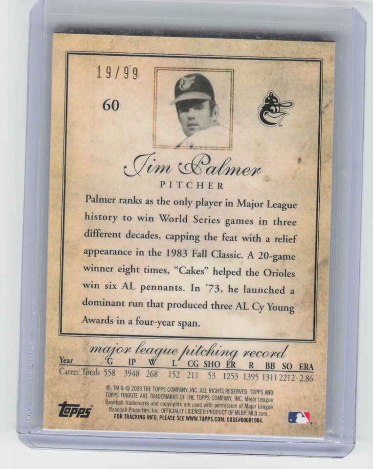 2009 Topps Tribute Jim Palmer #60 Black Refractor /99 Orioles  - Image 2 of 2
